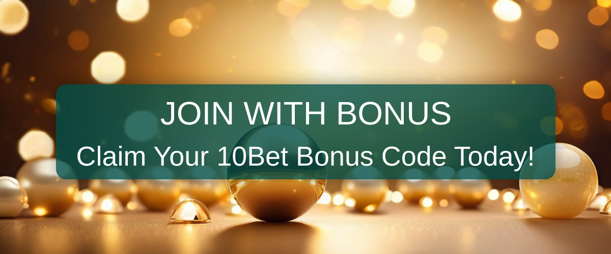 10Bet Bonus Code 2026 - The Trusted Review for United States Players